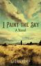 I Paint the sky