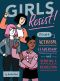 Girls Resist!, A Guide to Activism, Leadership, and Starting a Revolution