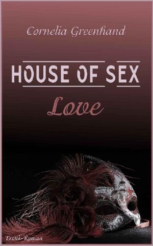 House of Sex: Love