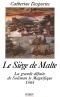 Le Siège De Malte