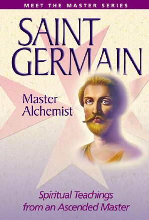 Saint Germain · Master Alchemist (Meet the Master)