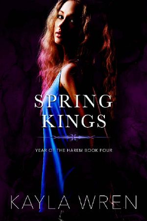 Spring Kings: A contemporary reverse harem romance (Year of the Harem)