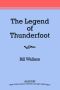 The Legend of Thunderfoot