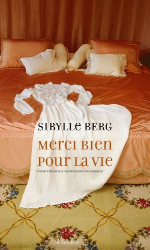 Merci Bien Pour La Vie (Sept 2015)