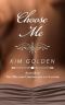 Choose Me · A novella