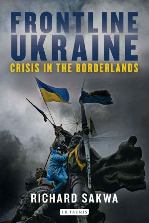 Frontline Ukraine · Crisis in the Borderlands