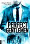 Perfect Gentlemen · Präsidenten sind zum Küssen da