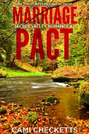 Marriage Pact (Secret Valley Romance Book 2)