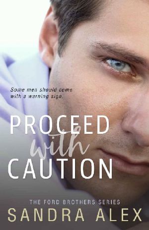 Proceed With Caution (Ford Brothers Book 1)