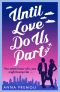 Until Love Do Us Part · A Fun, Feel-Good Romance