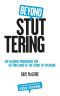 Beyond Stuttering · the McGuire Programme for Getting Good at the Sport of Speaking