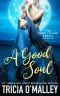 A Good Soul: The Siren Island Series, Book Six