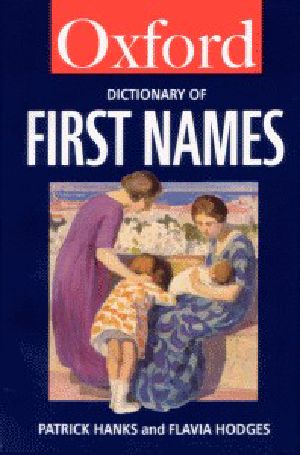 A Dictionary of First Names