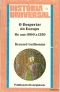 O Despertar Da Europa · Do Ano 1000 A 1250