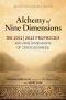 The Alchemy of Nine Dimensions