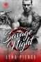 Savage Night · A Motorcycle Club Romance (Skull Riders MC) (The Bad Boys Who Broke Me Collection Book 3)