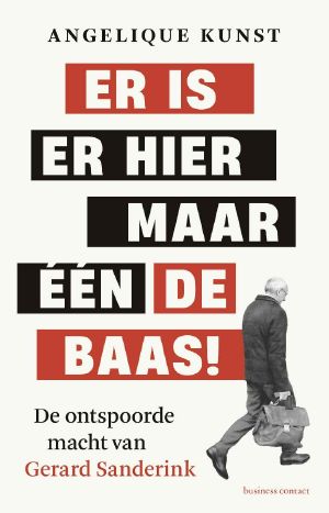 Er is er hier maar één de baas! (Dutch Edition)