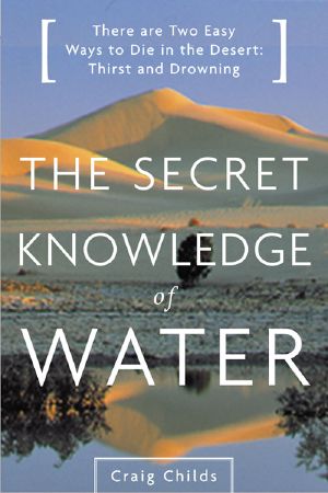 Secret Knowledge of Water