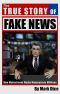 The True Story of Fake News · How Mainstream Media Manipulates Millions