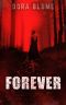 Forever (Immortal Vampire Series Book 1)