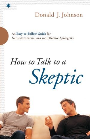 How to Talk to a Skeptic