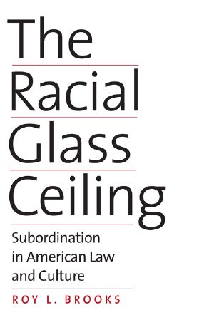 The Racial Glass Ceiling