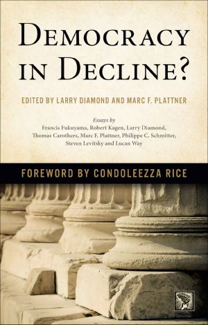 Democracy in Decline? (A Journal of Democracy Book)