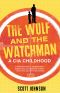 The Wolf and the Watchman