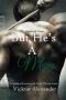 But He’s a Man · A Bi for You Romance (Roman & Cesar Book 1)