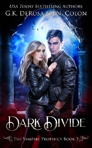 Dark Divide · the Vampire Prophecy Book 2