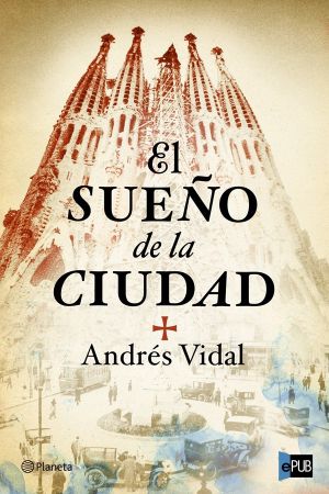 El sueño de la ciudad