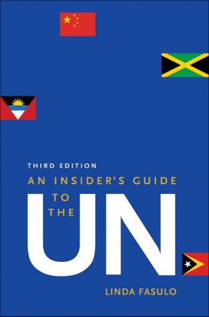 An Insider's Guide to the UN · 3rd Edition