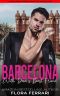 Barcelona With Dad's Best Friend: An Instalove Possessive Age Gap Romance