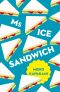 Ms Ice Sandwich