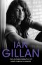 Ian Gillan · the Autobiography of Deep Purple’s Singer