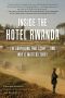 Inside the Hotel Rwanda