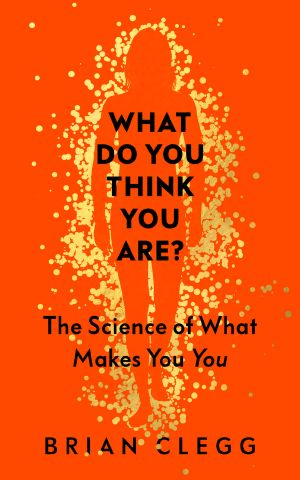 What Do You Think You Are?
