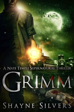 Grimm · A Novel In The Nate Temple Supernatural Thriller Series (The Temple Chronicles Book 3)