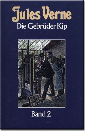 Die Gebrüder Kip Band 2