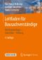 Leitfaden für Bausachverständige · Rechtsgrundlagen, Gutachten, Haftung · 4.Auflage