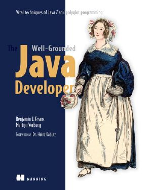 The Well-Grounded Java Developer · Vital Techniques of Java 7 and Polyglot Programming