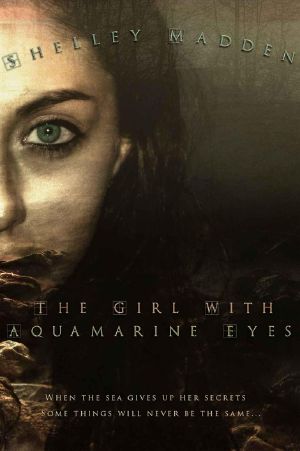 The Girl With Aquamarine Eyes