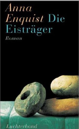 Die Eisträger