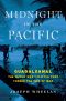 Midnight in the Pacific · Guadalcanal · the World War II Battle That Turned the Tide of War