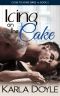 Icing on the Cake · Close to Home