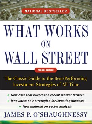 What Works on Wall Street