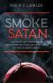 The Smoke of Satan