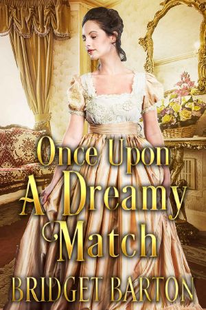 Once Upon a Dreamy Match: A Historical Regency Romance Book