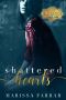 Shattered Hearts · A Dark Romance (Bad Blood Book 1)