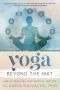 Yoga Beyond the Mat